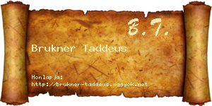 Brukner Taddeus névjegykártya